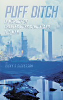 Puff Ditch: In Memory of Charles Ross Strickland, The-Man(English)