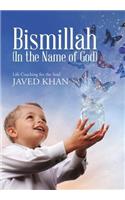 Bismillah (In the Name of God): Life Coaching for the Soul
