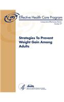 Strategies To Prevent Weight Gain Among Adults