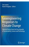 Geoengineering Responses to Climate Change