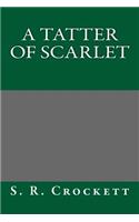 A Tatter of Scarlet