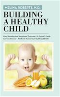 Building a Healthy Child