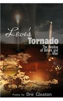 Love's Tornado