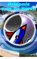 Orieonis Trip To Earth