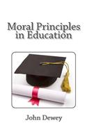 Moral Principles in Education