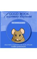 The Faithful Prophet: Good Book Nursery Rhymes(5 Good Book Nursery Rhymes)