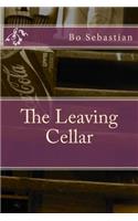 Leaving Cellar