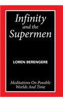 Infinity and the Supermen