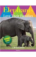 Elephants Love Their Families