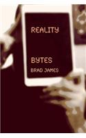 Reality Bytes