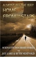 Almost All the Way Home From the Stars