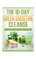 10 Day Green Smoothie Cleanse