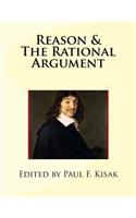 Reason & The Rational Argument