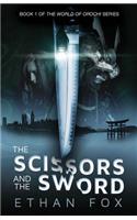 The Scissors and the Sword: (English)