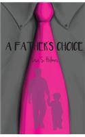 Father's Choice