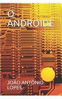 O Androide