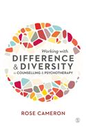 Working with Difference and Diversity in Counselling and Psychotherapy