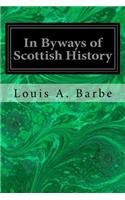 In Byways of Scottish History