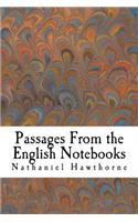 Passages From the English Notebooks