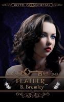 Feather (the Hotel Paranormal)