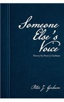 Someone Else's Voice