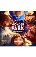 Wonder Park: The Movie Novel