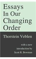 Essays in Our Changing Order