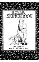 R. Crumb Sketchbook: Mid '67 to Early '68
