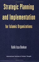 Strategic Planning and Implementation for Islamic Organization