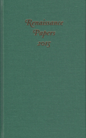 Renaissance Papers 2015