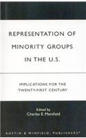 Representation of Minority Groups in the U.S.