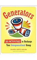 Generators: 20 Activities to Recharge Your Intergenerational Group