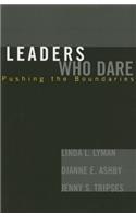 Leaders Who Dare