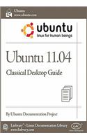 Ubuntu 11.04 Classical Desktop Guide