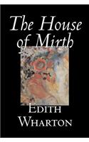 The House of Mirth by Edith Wharton, Fiction, Classics