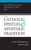 Catholic Epistles and Apostolic Tradition