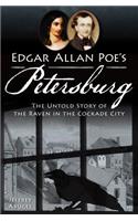 Edgar Allan Poe's Petersburg: