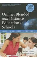 Online, Blended, and Distance Education in Schools