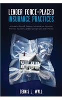 Lender Force-Placed Insurance Practices