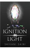 The Ignition of Light