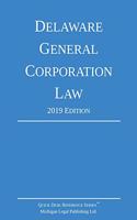 Delaware General Corporation Law; 2019 Edition