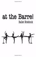 An the Barre! Ballet Notebook 6x9 Graph Paper Book with 100 Pages