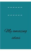 my amazing ideas notebook