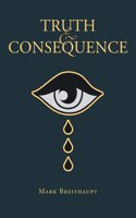 Truth and Consequence