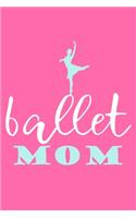 Ballet Mom