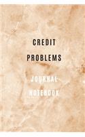 Credit Problems Notebook Credit and debt management and Checking expenses: Lined Notebook 6*9 105 pages: Credit Problems Journal Monthly Budget Planner: Expanse Tracker Notebook