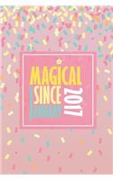 Magical Since January 2017