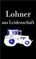 Lohner aus Leidenschaft