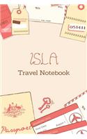 Isla TRAVEL NOTEBOOK: Tickets, passport Beautiful Travel Planner / Notebook personalized for Isla in Soft Pink Color and beautiful design for travellers.: The best gift f