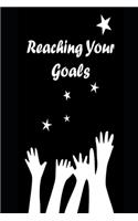 Reaching Your Goals